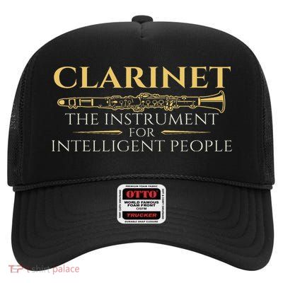 Clarinet The Instrument For Intelligent People Clarinetist High Crown Mesh Back Trucker Hat
