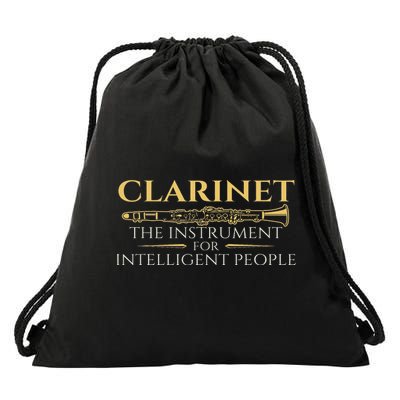 Clarinet The Instrument For Intelligent People Clarinetist Drawstring Bag
