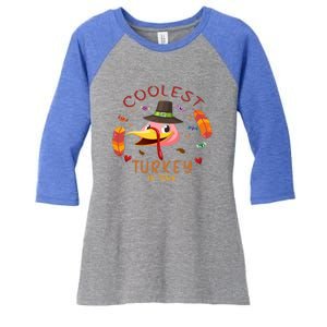 Coolest Turkey In Town Happy Thanksgiving Birthday Presents Gift Women's Tri-Blend 3/4-Sleeve Raglan Shirt