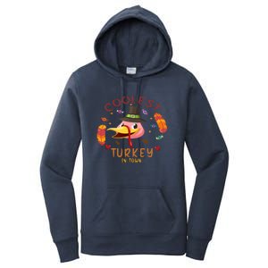 Coolest Turkey In Town Happy Thanksgiving Birthday Presents Gift Women's Pullover Hoodie