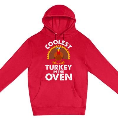 Coolest Turkey In The Oven Humor Funny Thanksgiving Gifts Premium Pullover Hoodie