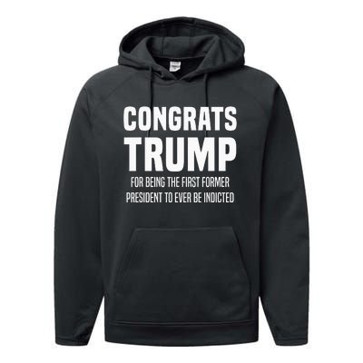 Congrats Trump Indicted Performance Fleece Hoodie