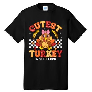 Cutest Turkey In The Flock Thanksgiving Tall T-Shirt