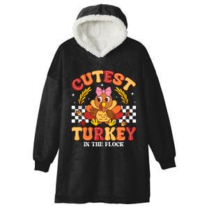 Cutest Turkey In The Flock Thanksgiving Hooded Wearable Blanket