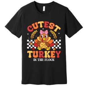 Cutest Turkey In The Flock Thanksgiving Premium T-Shirt