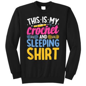 Crocheting This is My Crochet and Sleeping Sweatshirt