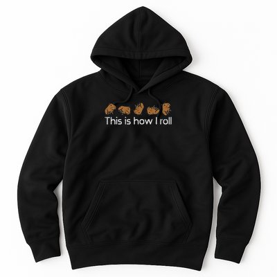 Capybara This Is How I Roll Cute Capy Rodent  Hoodie