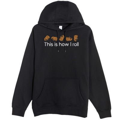 Capybara This Is How I Roll Cute Capy Rodent  Premium Pullover Hoodie