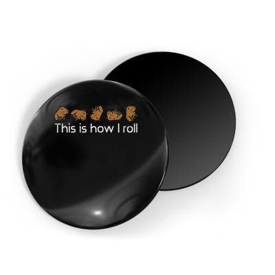 Capybara This Is How I Roll Cute Capy Rodent  Magnet