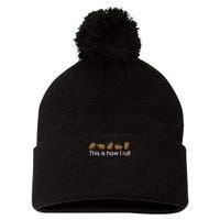 Capybara This Is How I Roll Cute Capy Rodent  Pom Pom 12in Knit Beanie