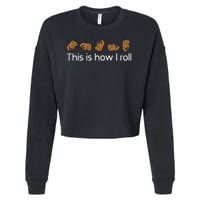 Capybara This Is How I Roll Cute Capy Rodent  Cropped Pullover Crew