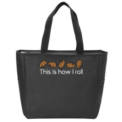 Capybara This Is How I Roll Cute Capy Rodent  Zip Tote Bag