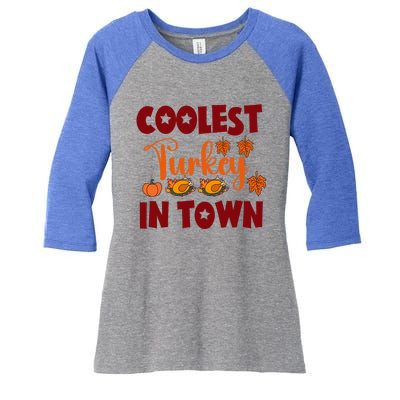 Coolest Turkey In Town Cute Gift Women's Tri-Blend 3/4-Sleeve Raglan Shirt