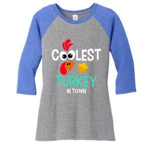 Coolest Turkey In Town Funny Thanksgiving Quote Great Gift Women's Tri-Blend 3/4-Sleeve Raglan Shirt