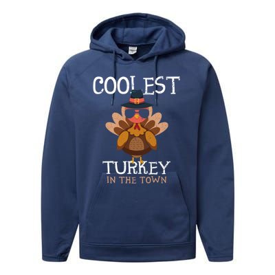 Coolest Turkey In The Town Thanksgiving Outfit Turkey Funny Gift Performance Fleece Hoodie