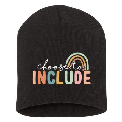 Choose To Include For Autism Teacher Special Education SPED Short Acrylic Beanie