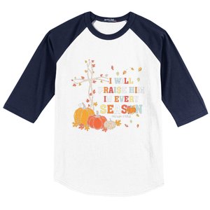 Christian Thanksgiving I Will Praise Him In Every Season Baseball Sleeve Shirt