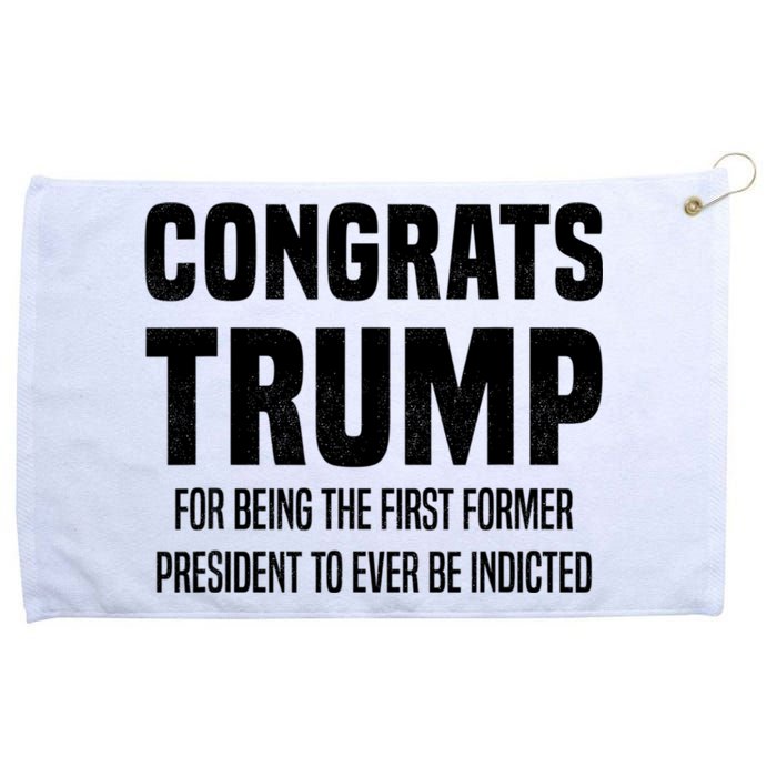 Congrats Trump Indicted Grommeted Golf Towel