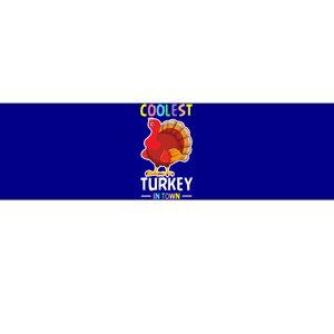 Coolest Turkey In Town Blessed Thanksgiving Great Gift Bumper Sticker