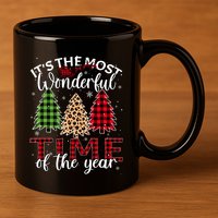Christmas Trees ItS The Most Wonderful Time Of The Year 11oz C Handle Ceramic Mug