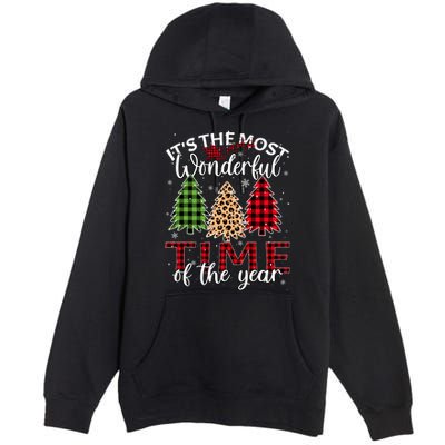 Christmas Trees ItS The Most Wonderful Time Of The Year Premium Pullover Hoodie