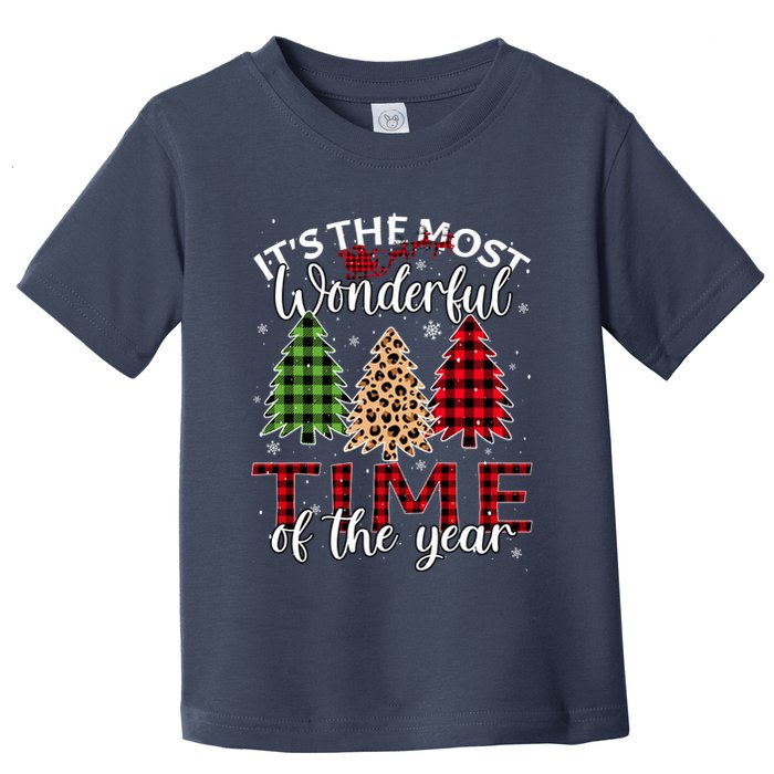 Christmas Trees ItS The Most Wonderful Time Of The Year Toddler T-Shirt