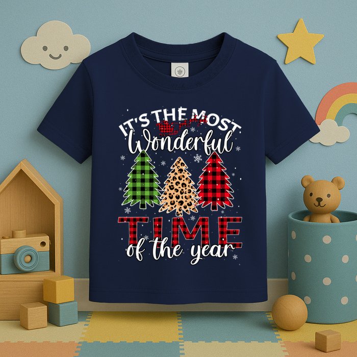 Christmas Trees ItS The Most Wonderful Time Of The Year Toddler T-Shirt