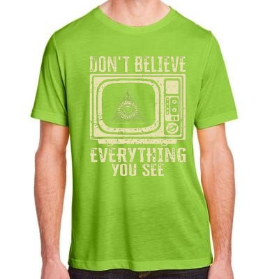 Conspiracy Theory Illuminati Dont Believe Everything You See Adult ChromaSoft Performance T-Shirt