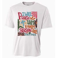 Christian Thanksgiving I Will Praise Him In Every Season Cooling Performance Crew T-Shirt