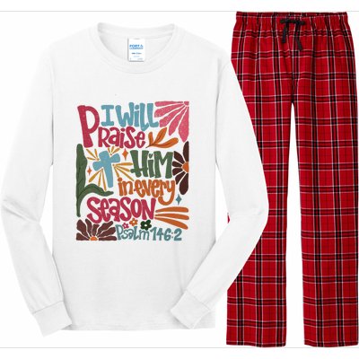 Christian Thanksgiving I Will Praise Him In Every Season Long Sleeve Pajama Set