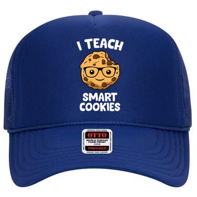 Cookie Teacher I Teach Smart Cookies Cute Teacher Gift High Crown Mesh Back Trucker Hat