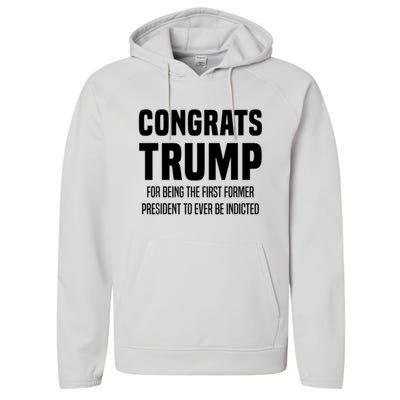 Congrats Trump Indicted Performance Fleece Hoodie