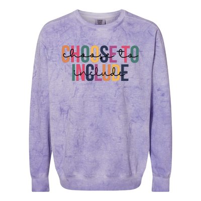 Choose To Include SPED Teacher Life Colorblast Crewneck Sweatshirt