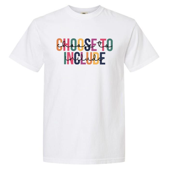 Choose To Include SPED Teacher Life Garment-Dyed Heavyweight T-Shirt