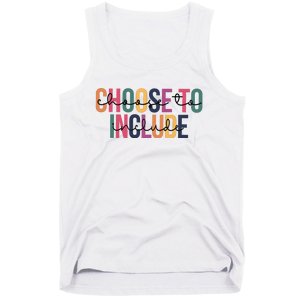 Choose To Include SPED Teacher Life Tank Top