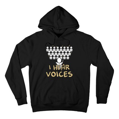 Choir Teacher I Hear Voices Funny Chorister Hoodie