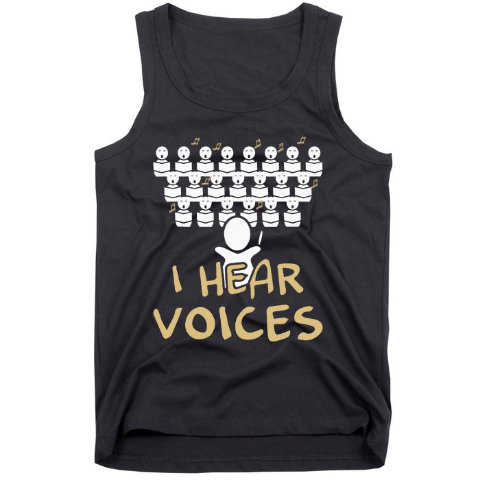 Choir Teacher I Hear Voices Funny Chorister Tank Top