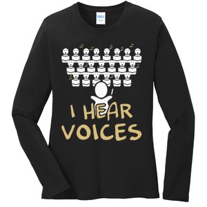 Choir Teacher I Hear Voices Funny Chorister Ladies Long Sleeve Shirt