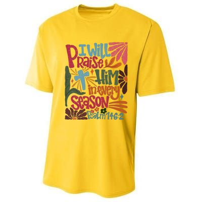 Christian Thanksgiving I Will Praise Him In Every Season Performance Sprint T-Shirt