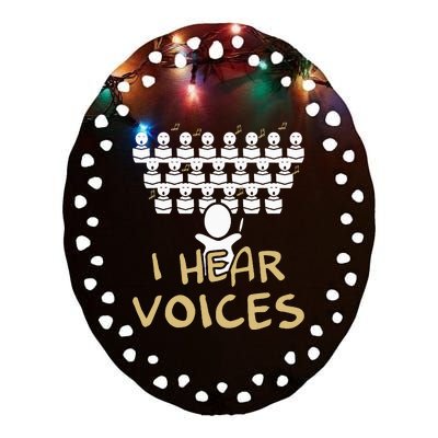 Choir Teacher I Hear Voices Funny Chorister Ceramic Oval Ornament