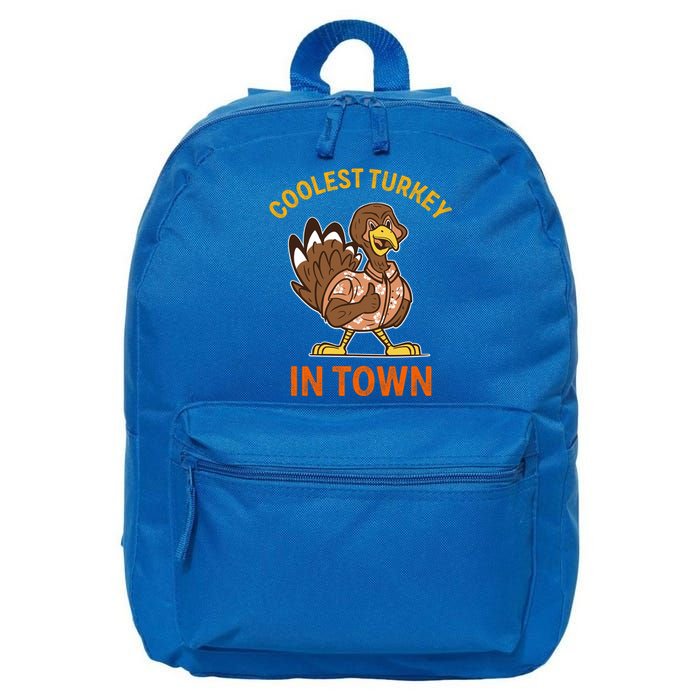 Coolest Turkey In Town Funny Thanksgiving Thankful Cool Gift 16 in Basic Backpack