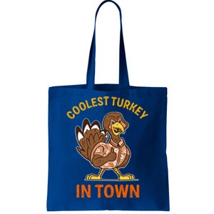 Coolest Turkey In Town Funny Thanksgiving Thankful Cool Gift Tote Bag