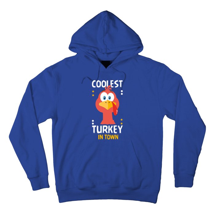 Coolest Turkey In Town Happy Family Thanksgiving Gift Hoodie