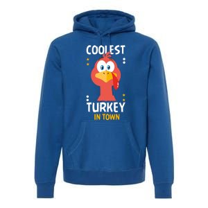 Coolest Turkey In Town Happy Family Thanksgiving Gift Premium Hoodie