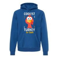 Coolest Turkey In Town Happy Family Thanksgiving Gift Premium Hoodie