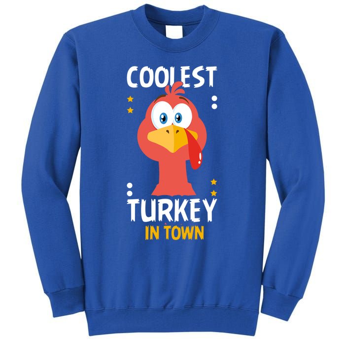 Coolest Turkey In Town Happy Family Thanksgiving Gift Tall Sweatshirt