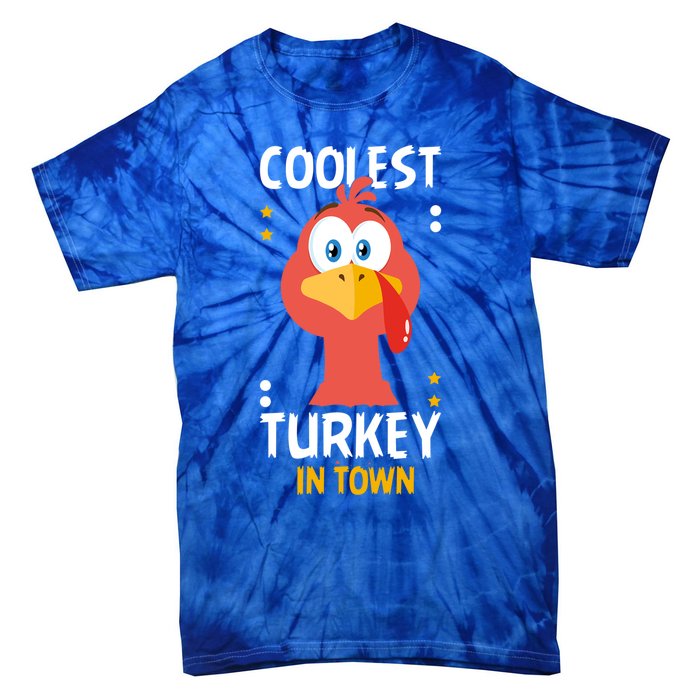 Coolest Turkey In Town Happy Family Thanksgiving Gift Tie-Dye T-Shirt