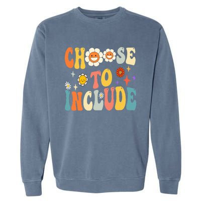 Choose To Include Special Education Teacher Autism Awareness Garment-Dyed Sweatshirt