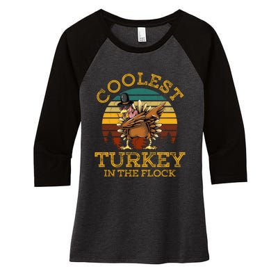 Coolest Turkey In The Flock Women's Tri-Blend 3/4-Sleeve Raglan Shirt