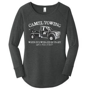 Camel Towing Inappropriate Humor Adult Humor Camel Towing Women's Perfect Tri Tunic Long Sleeve Shirt